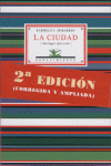 CIUDAD, LA - ANTOLOGIA 1985-2008