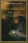 HABITOS DEL AZAR, LOS