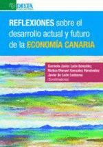 REFLEXIONES SOBRE EL DESARROLLO ACTUAL Y FUTURO DE LA ECONOMIA CA