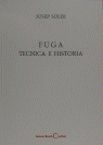 FUGA, TECNICA E HISTORIA
