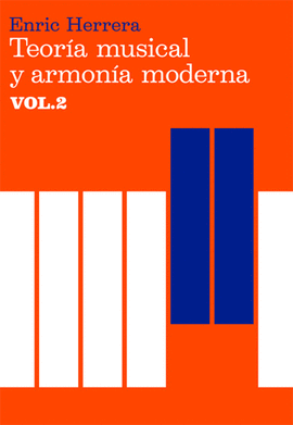 TEORA MUSICAL Y ARMONA MODERNA VOL. II