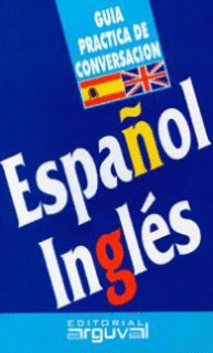 GUIA PRACTICA CONVERSACION ESPAOL INGLES