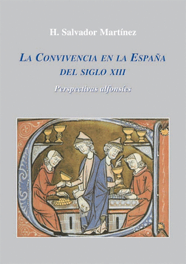 CONVIVENCIA EN LA ESPAA DEL SIGLO XIII