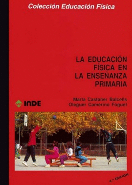 EDUCACION FISICA EN LA ENSEANZA PRIMARIA.