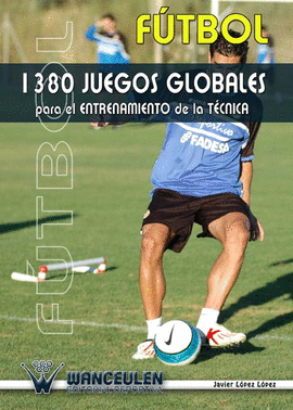 FUTBOL -1380 JUEGOS GLOBALES ENTRENAMIENTO DE LA TECNICA
