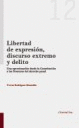 LIBERTAD DE EXPRESION,DISCURSO EXTREMO Y DELITO - ALTERNA/12