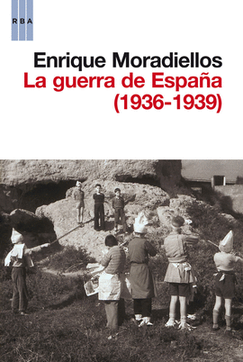 LA GUERRA DE ESPAA (1936-1939)