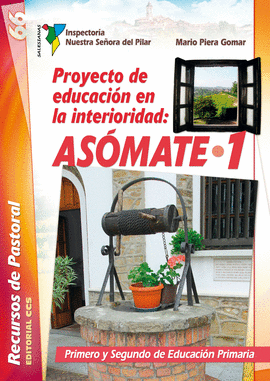 PROYECTO DE EDUCACION EN LA INTERIORIDAD: ASOMATE / 1