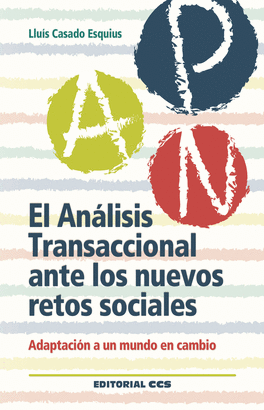 ANALISIS TRANSACCIONAL ANTE LOS NUEVOS RETOS SOCIALES, EL.