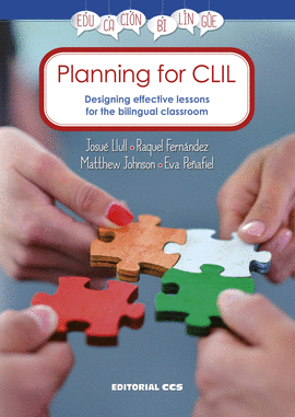 PLANNING FOR CLIL. DESIGNING EFFECTIVE LESSONS FOR THE BILI