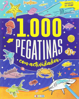 1000 PEGATINAS CON ACTIVIDADES- ANIMALES DEL MAR