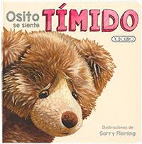 TIMIDO ( OSITO SE SIENTE... )