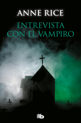 ENTREVISTA CON EL VAMPIRO (CRNICAS VAMPRICAS 1)