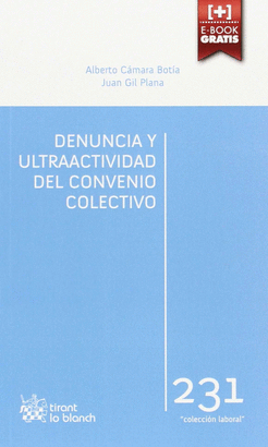 DENUNCIA Y ULTRAACTIVIDAD DEL CONVENIO COLECTIVO