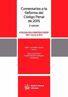 COMENTARIOS A LA REFORMA DEL CODIGO PENAL DE 2015 2ª EDICION 2015