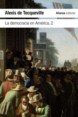 LA DEMOCRACIA EN AMÉRICA, 2