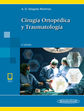 CIRUGA ORTOPDICA Y TRAUMATOLOGA (INCLUYE EBOOK)