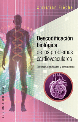 DESCODIFICACIN BIOLGICA DE LOS PROBLEMAS CARDIOVASCULARES
