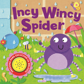 INCY WINCY SPIDER - LIBRO SONORO