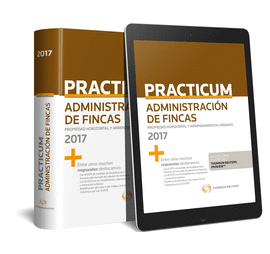 PRACTICUM ADMINISTRACIN DE FINCAS 2017 (PAPEL + E-BOOK)