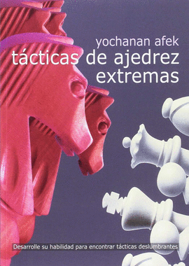 TCTICAS DE AJEDREZ EXTREMAS
