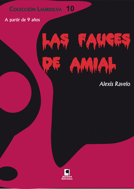 10- LAS FAUCES DE AMIAL