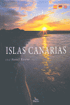 ISLAS CANARIAS. PARAISO DE CONTRASTES