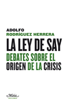 LEY DE SAY - COL.CLAVES PARA COMPRENDER LA ECONOMIA
