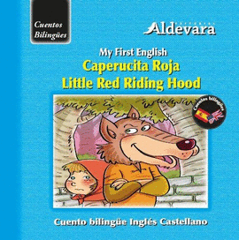 CAPERUCITA ROJA - LITTLE RED RIDING HOOD