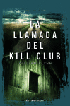 LLAMADA DEL KILL CLUB LA