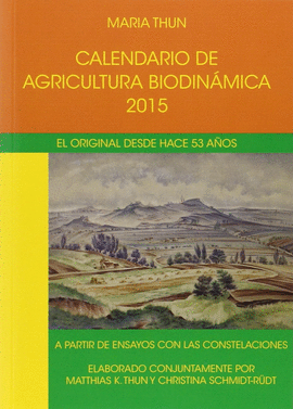 2015 CALENDARIO AGRICULTURA BIODINAMICA