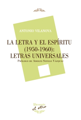 LETRA Y EL ESPIRITU (1950-1960): LETRAS UNIVERSALES