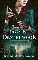 A LA CAZA DE JACK EL DESTRIPADOR / STALKING JACK THE RIPPER