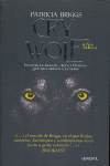 CRY WOLF... EL MUNDO DE BRIGGS, / SERIE ALFA OMEGA