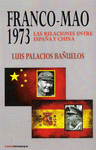 FRANCO - MAO 1973 - LAS RELACIONES ENTRE ESPAA Y CHINA