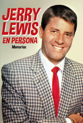 JERRY LEWIS EN PERSONA - MEMORIAS