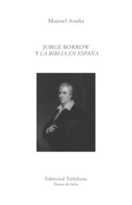 JORGE BORROW Y LA BIBLIA EN ESPAA