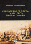 CARPINTEROS DE RIBERA Y ASTILLEROS EN GRAN CANARIA