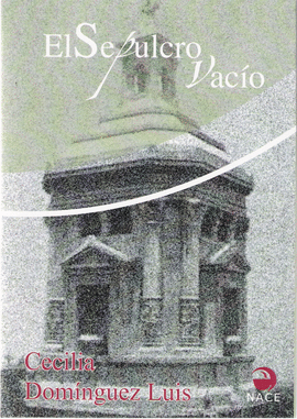 SEPULCRO VACIO, EL ( PREMIO CANARIAS DE LITERATURA 2015 )