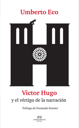 VICTOR HUGO Y EL VRTIGO DE LA NARRACIN