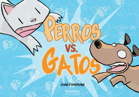 PERROS VS. GATOS