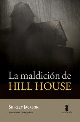 LA MALDICIN DE HILL HOUSE