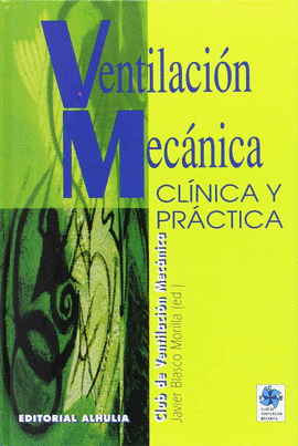 VENTILACION MECANICA CLINICA Y PRCTICA