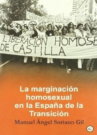 MARGINACION HOMOSEXUAL EN LA ESPAA DE LA TRANSICION