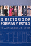DIRECTORIO DE FORMAS Y ESTILO PARA DISEADORES DE MODA