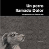PERRO LLAMADO DOLOR+DVD+CD,UN