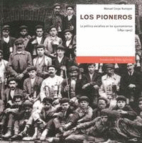 PIONEROS - POLITICA SOCIALISTA EN AYUNTAMIENTOS (1891-1905)