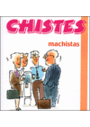 OFERTA - CHISTES MACHISTAS