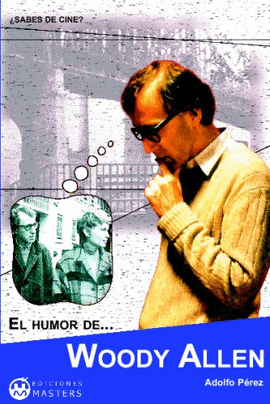 HUMOR DE WOODY ALLEN, EL