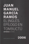 EL INGLS. EPLOGO EN TOMBUCT